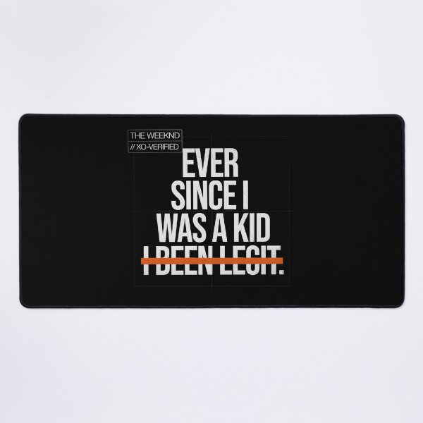 Item preview, Ever Since I Was A Kid I Been Legit - The Weeknd Minimal designed and sold by Enea Kelo.