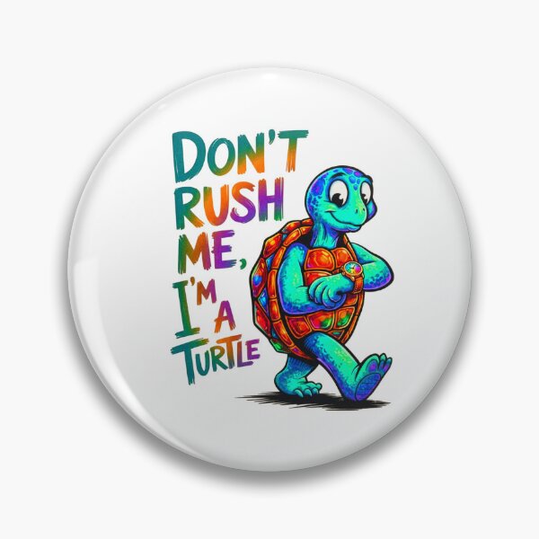 Item preview, Dont Rush Me Im Turtle Funny Retro Design designed and sold by ExploreAura Studio.