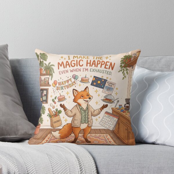 Item preview, I Make The Magic Happen Shirt – Even When I'm Exhausted Fox Mom Tee designed and sold by DmaarGroup.