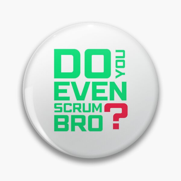 Item preview, Funny Scrum Master - Do You Even Scrum Bro Agile Tech - Green and Red Edition designed and sold by 3hornCreations.