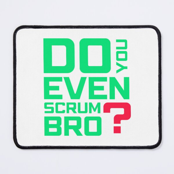 Item preview, Funny Scrum Master - Do You Even Scrum Bro Agile Tech - Green and Red Edition designed and sold by 3hornCreations.