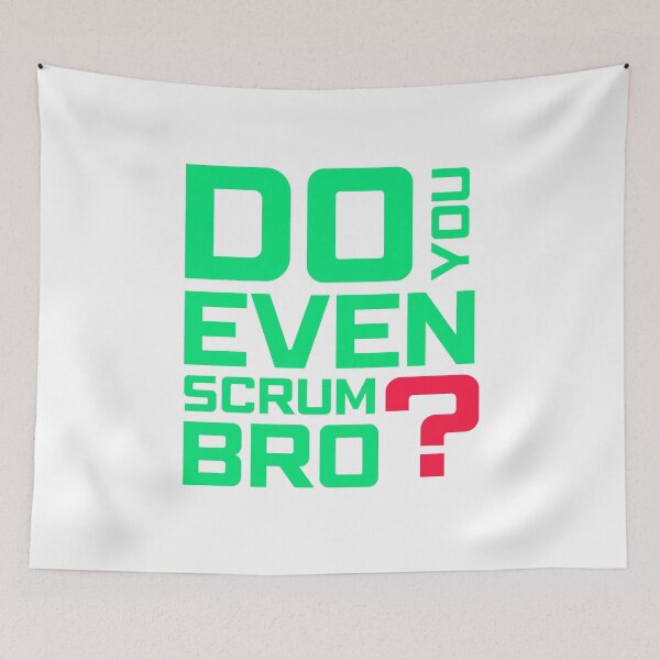 Item preview, Funny Scrum Master - Do You Even Scrum Bro Agile Tech - Green and Red Edition designed and sold by 3hornCreations.