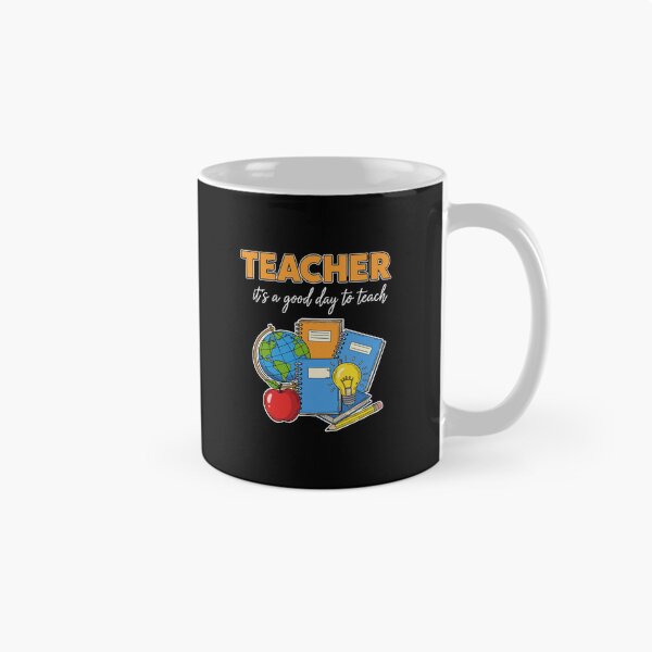 Item preview, Teacher It's A Good Day To Teach Educator Appreciation School Teaching designed and sold by PopStars1993.