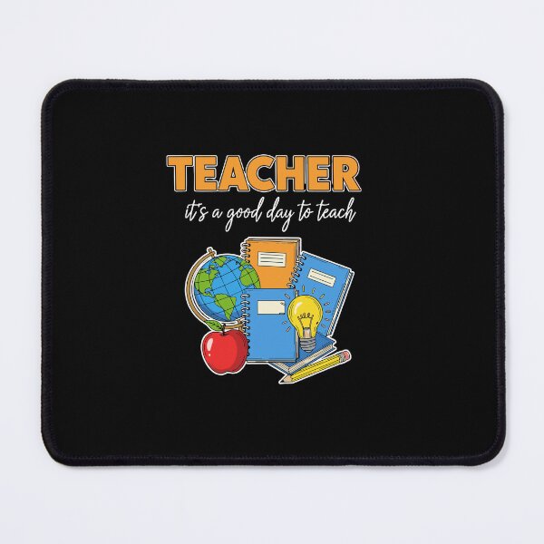 Item preview, Teacher It's A Good Day To Teach Educator Appreciation School Teaching designed and sold by PopStars1993.
