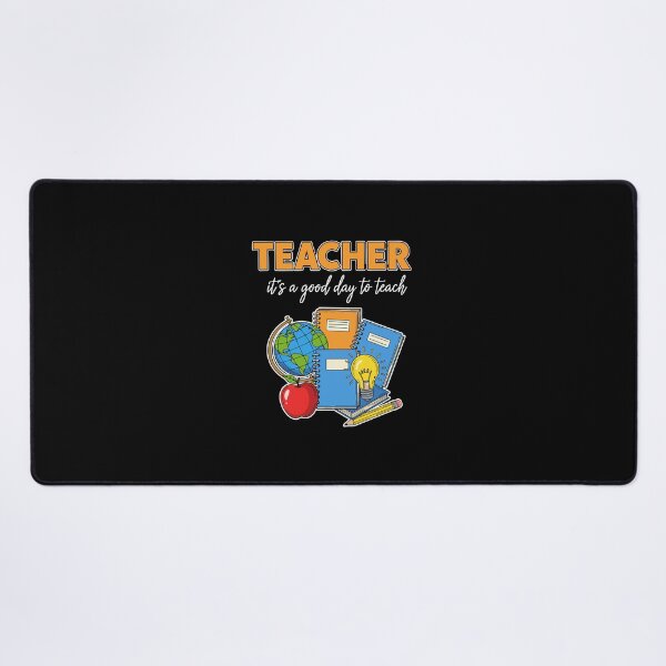 Item preview, Teacher It's A Good Day To Teach Educator Appreciation School Teaching designed and sold by PopStars1993.