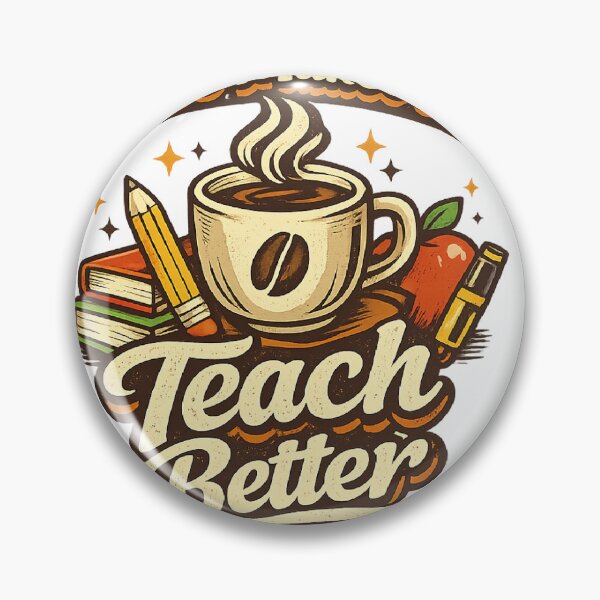 Item preview, Coffee Makes Me Teach Better designed and sold by DokDoktora.