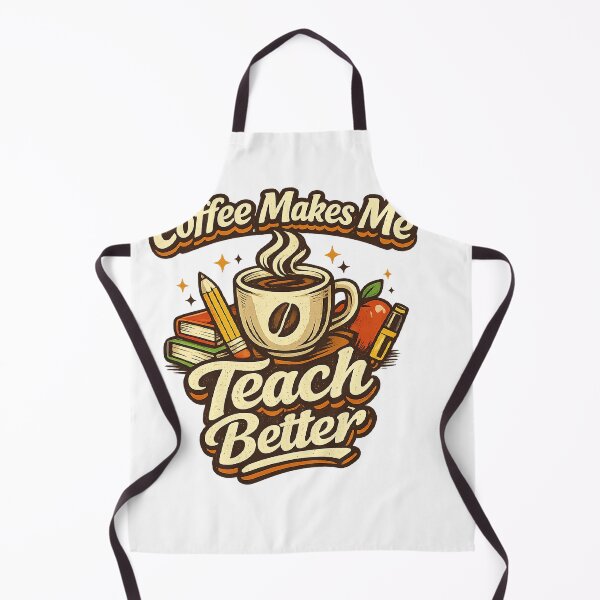 Item preview, Coffee Makes Me Teach Better designed and sold by DokDoktora.
