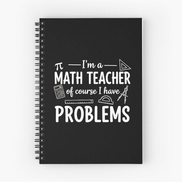 Item preview, Pi I'm A Math Teacher Of Course I Have Problems Math Educator Teaching designed and sold by PopStars1993.