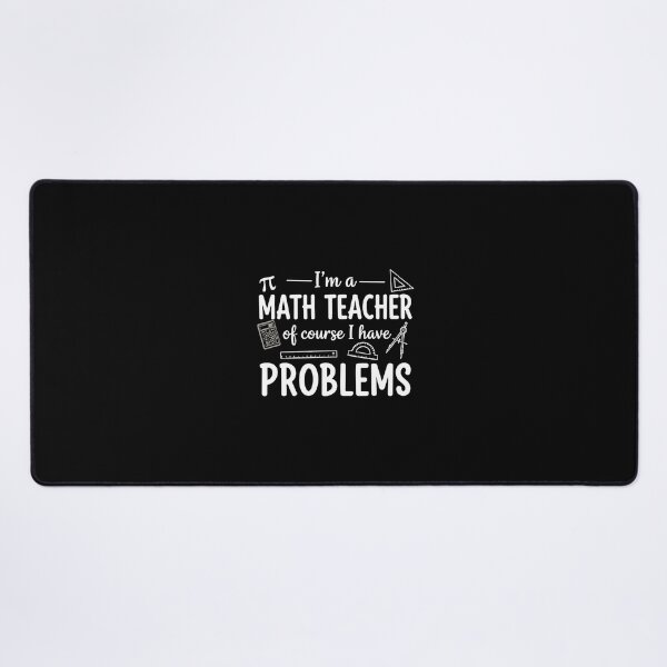 Item preview, Pi I'm A Math Teacher Of Course I Have Problems Math Educator Teaching designed and sold by PopStars1993.