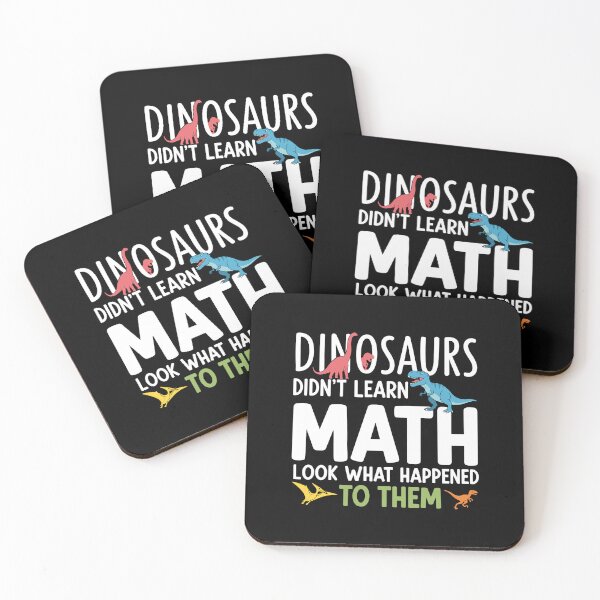 Item preview, Dinosaurs Didn't Learn Math Look What Happened To Them Funny Student Teacher Education designed and sold by PopStars1993.
