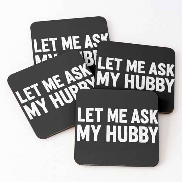 Item preview, Let Me Ask My Hubby Funny Married Life Graphic Design designed and sold by VGAfanatic.