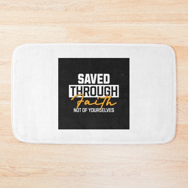 Item preview, Saved Through Faith Christian Faith Bible Verse designed and sold by BoosterShop.