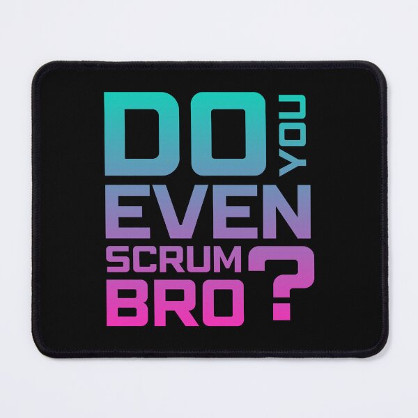 Item preview, Funny Scrum Master - Do You Even Scrum Bro Agile Tech - Cyberpunk Edition designed and sold by 3hornCreations.