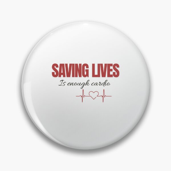 Item preview, SAVING LIVES IS ENOUGH CARDIO designed and sold by cloudberyDesign.