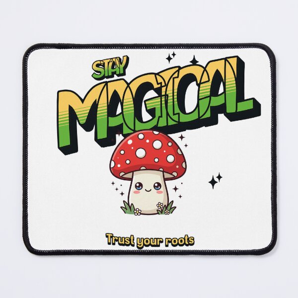 Artikelvorschau, Stay Magical Kawaii Fliegenpilz Trust Your Roots entworfen und verkauft von BoosterShop.
