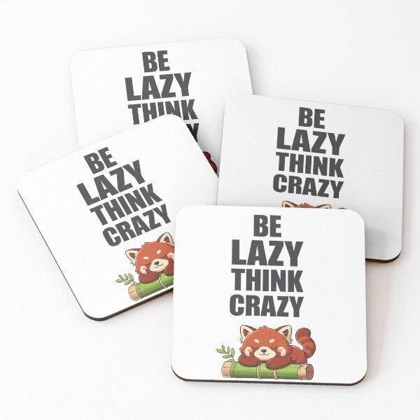 Item preview, Be Lazy Think Crazy Cute Red Panda Quote designed and sold by ExploreAura Studio.