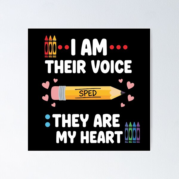 Item preview, I Am Their Voice SPED They Are My Heart Special Education Teacher Educator designed and sold by PopStars1993.