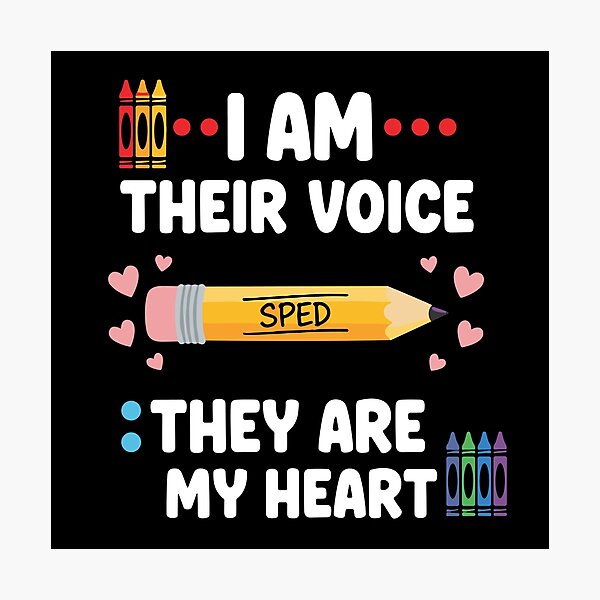 Item preview, I Am Their Voice SPED They Are My Heart Special Education Teacher Educator designed and sold by PopStars1993.