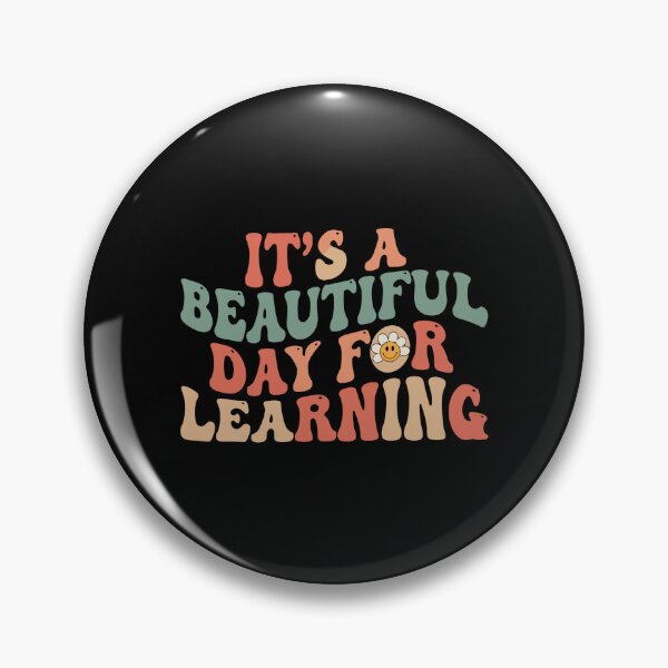 Item preview, It's A Beautiful Day For Learning Teacher Student Education School designed and sold by PopStars1993.