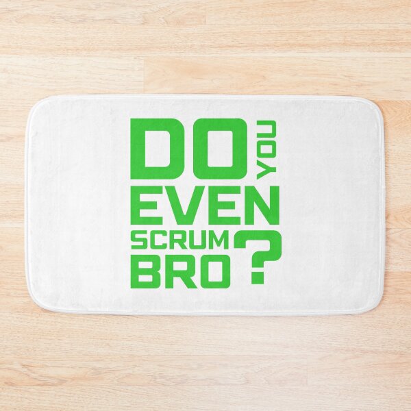 Item preview, Funny Scrum Master - Do You Even Scrum Bro Agile Tech - Green and White Edition designed and sold by 3hornCreations.