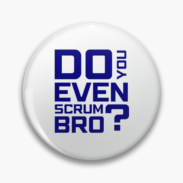 Item preview, Funny Scrum Master - Do You Even Scrum Bro Agile Tech - Blue and White Edition designed and sold by 3hornCreations.