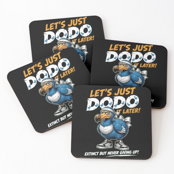 Item preview, Let’s Just Dodo It Later Funny Design designed and sold by TshirtsOnline-.