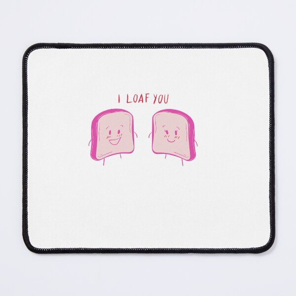 Item preview, I Loaf You designed and sold by CanvasMAGIC.