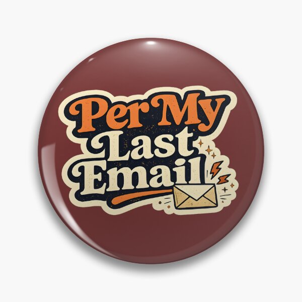 Item preview, Per My Last Email Retro Office Sticker designed and sold by KawaiiOrbit.