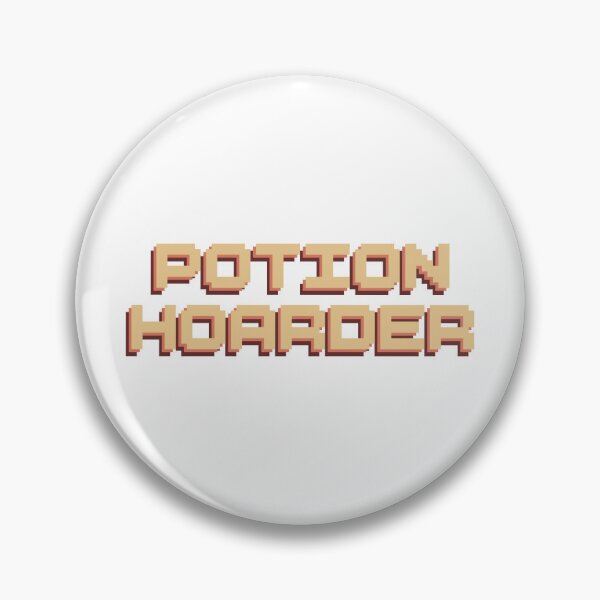 Item preview, Potion Hoarder Gaming Quote Pixel Art Decal designed and sold by alexmaushaus.