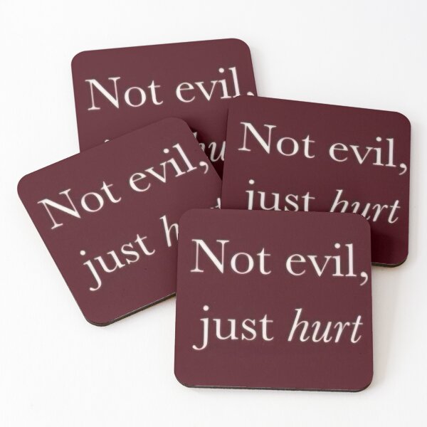 Item preview, not evil just hurt quote designed and sold by snakesclub.