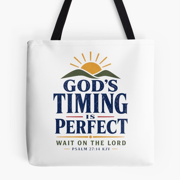 Item preview, God’s Timing Is Perfect – Psalm 27:14 KJV Mountain Sunrise Christian Design designed and sold by FaithThroughEverySeason.