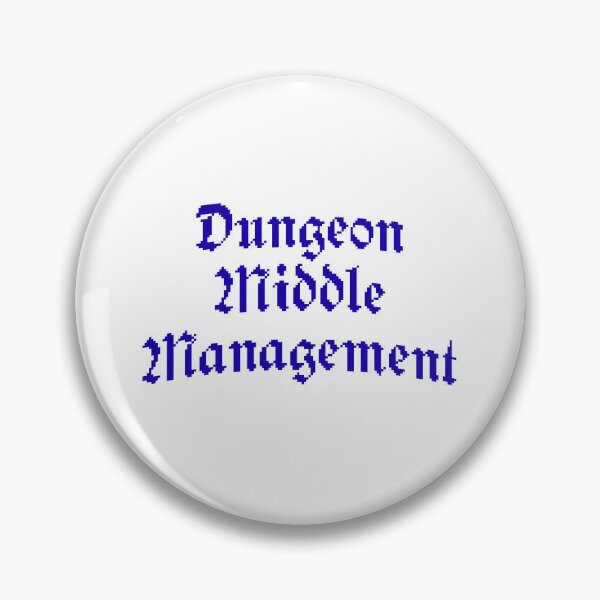 Item preview, Dungeon Middle Management (DMM) designed and sold by Catskill Cottage.
