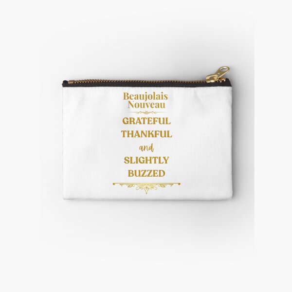 Item preview, Beaujolais Nouveau – Grateful, Thankful and Slightly Buzzed designed and sold by MimsTees.