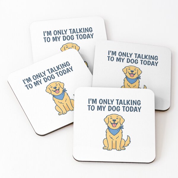 Item preview, Im Only Talking To My Dog Today designed and sold by Owcomm.