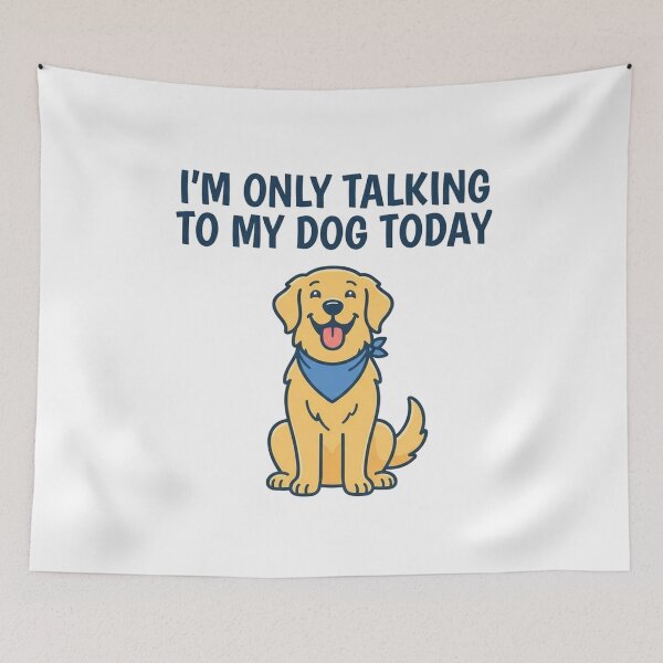 Item preview, Im Only Talking To My Dog Today designed and sold by Owcomm.