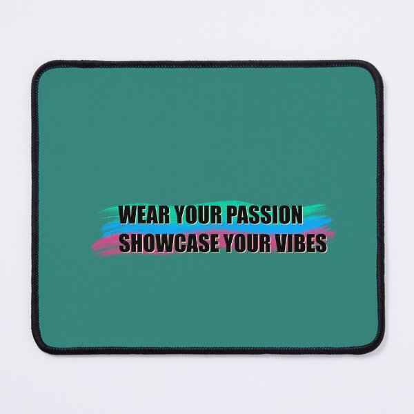 Item preview, Wear your passion , showcase your vibes , colorful , typography designed and sold by SaraPixels.