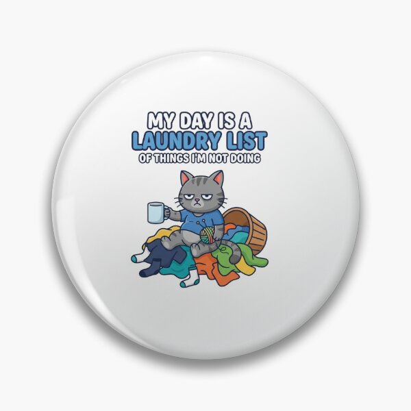 Item preview, My Day Is A Laundry List designed and sold by Owcomm.