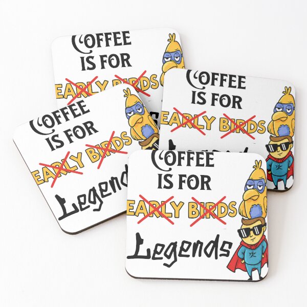 Item preview, COFFEE IS FOR LEGENDS designed and sold by BabaSoti.