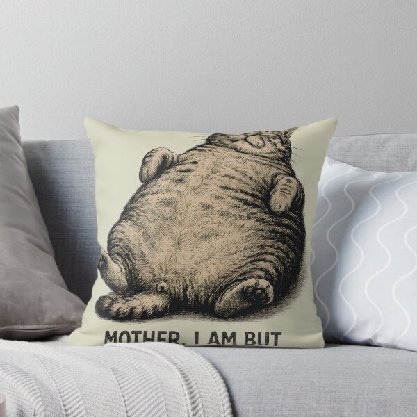 Item preview, Funny Fat Cat Mother I Am But Skin and Bones designed and sold by Retro Rascals Co..