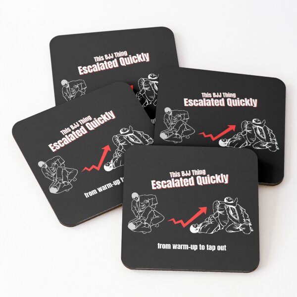 Item preview, Brazilian Jiu Jitsu Humor – This BJJ Thing Escalated Quickly designed and sold by No Excuses Supply.