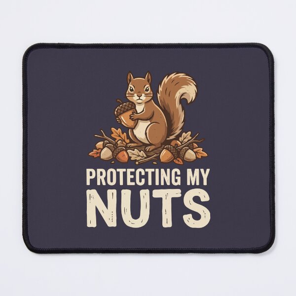Item preview, Protecting My Nuts Funny Squirrel Acorn Wildlife Pun designed and sold by Amir Faysal.