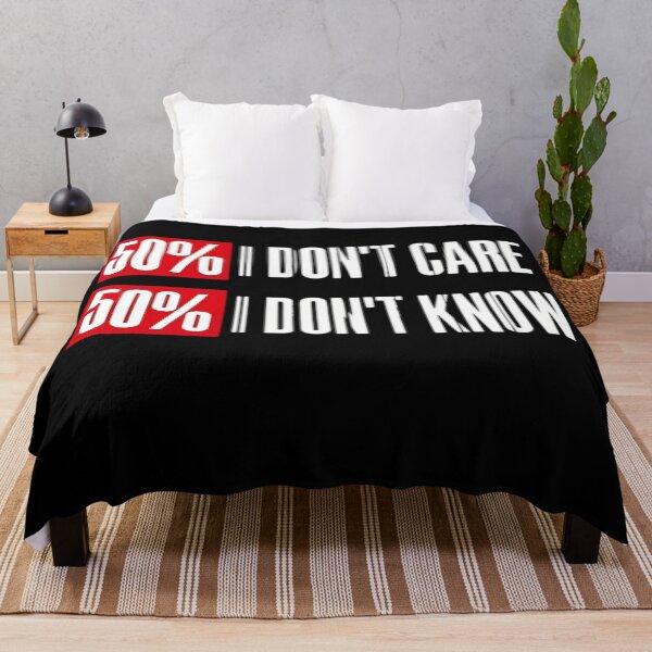 Item preview, 50% I Don't Care 50% I Don't Know Funny Apathy Quote designed and sold by DarkOriginArts.