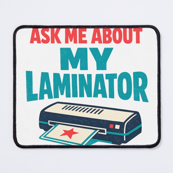 Item preview, Ask Me About My Laminator Funny Teacher Humor designed and sold by eignvalue.