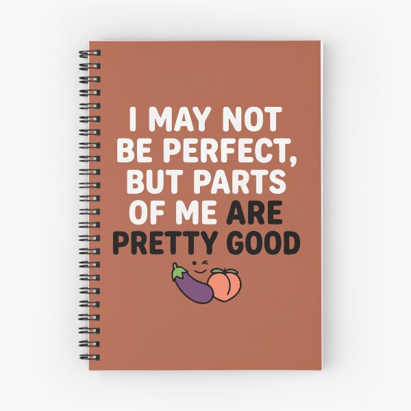 Item preview, I May Not Be Perfect But Parts Of Me Are Pretty Good Funny Adult Humor designed and sold by Amir Faysal.
