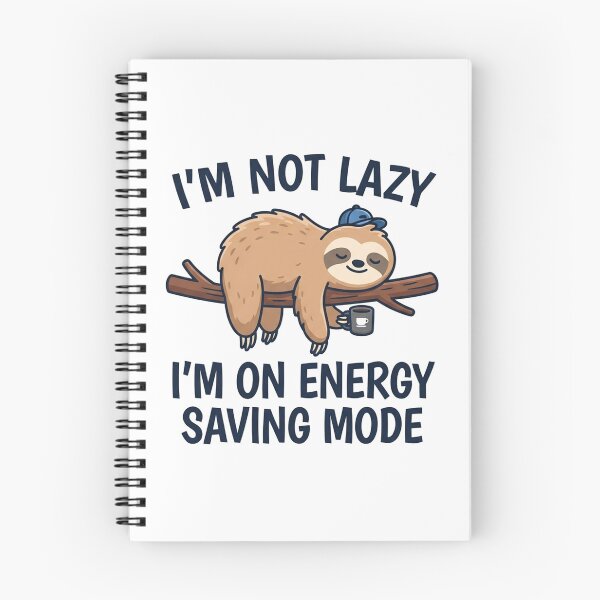 Item preview, Funny Sloth Energy Saving Mode Quote designed and sold by Owcomm.