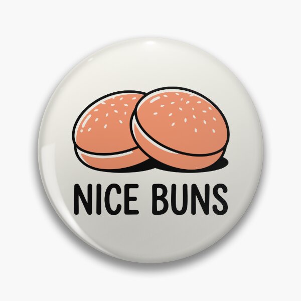 Item preview, Nice Buns Funny Burger Bun Food Pun designed and sold by Amir Faysal.