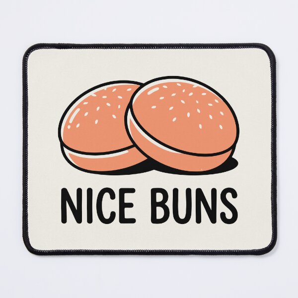 Item preview, Nice Buns Funny Burger Bun Food Pun designed and sold by Amir Faysal.