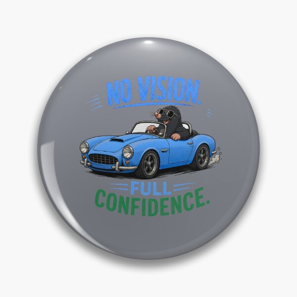 Item preview, No Vision. Full Confidence. – Funny Mole Driving Blue Convertible Cartoon T-Shirt designed and sold by Aimetoi.