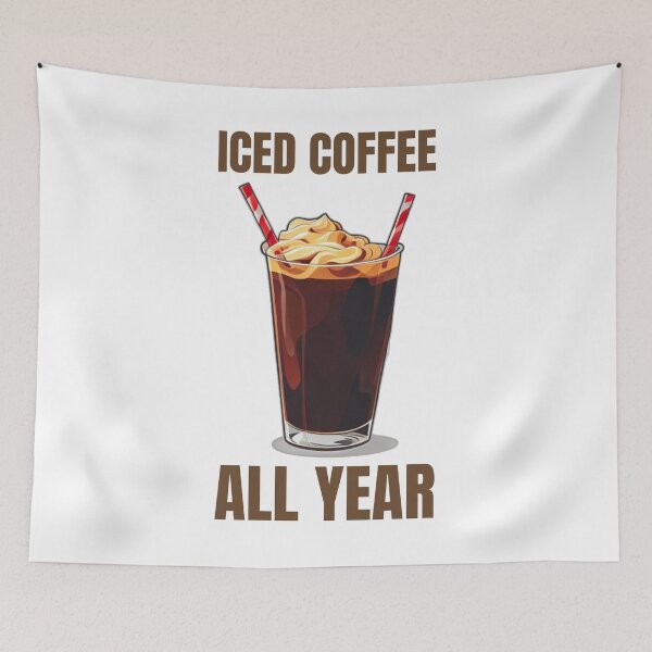 Item preview, Iced Coffee All Year Round Humor designed and sold by DreamDesignWear.