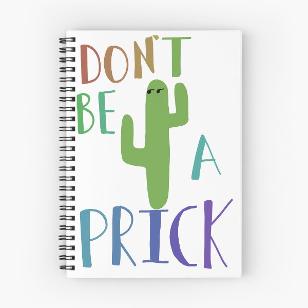 Item preview, Don’t be a prick designed and sold by The Draconic River Styx .